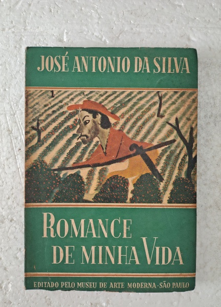José Antônio da Silva - Romance da Minha Vida