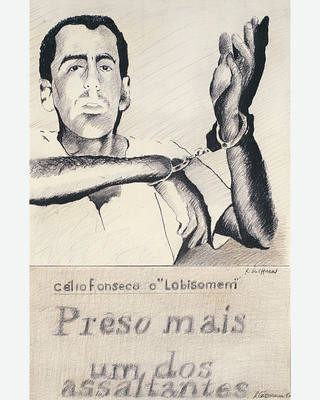 Rubens Gerchman - Célio Fonseca o " Lobisomem " Preso Mais Um Assaltantes