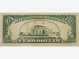 Cildo Meireles - Zero Dollar